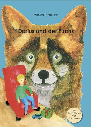 Buchcover Darius und der Fuchs | Monica Thompson | EAN 9783730819838 | ISBN 3-7308-1983-6 | ISBN 978-3-7308-1983-8