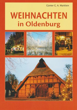 Buchcover Weihnachten in Oldenburg | Günter G.A. Marklein | EAN 9783730819845 | ISBN 3-7308-1984-4 | ISBN 978-3-7308-1984-5