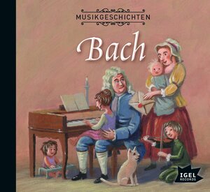 Buchcover Musikgeschichten. Johann Sebastian Bach | Markus Vanhoefer | EAN 9783731311560 | ISBN 3-7313-1156-9 | ISBN 978-3-7313-1156-0