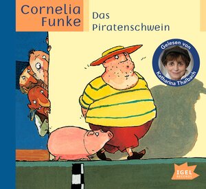 Buchcover Das Piratenschwein | Cornelia Funke | EAN 9783731311782 | ISBN 3-7313-1178-X | ISBN 978-3-7313-1178-2