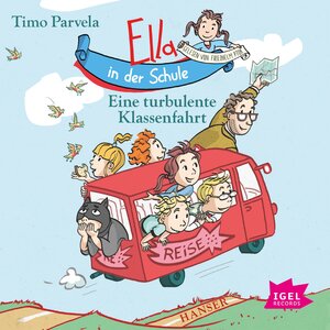 Buchcover Ella in der Schule. Eine turbulente Klassenfahrt | Timo Parvela | EAN 9783731312703 | ISBN 3-7313-1270-0 | ISBN 978-3-7313-1270-3
