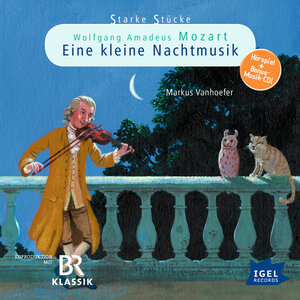 Buchcover Starke Stücke. Wolfgang Amadeus Mozart. Eine kleine Nachtmusik | Markus Vanhoefer | EAN 9783731398615 | ISBN 3-7313-9861-3 | ISBN 978-3-7313-9861-5