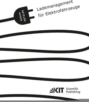 Buchcover Lademanagement für Elektrofahrzeuge | Sarah Katharina Detzler | EAN 9783731505655 | ISBN 3-7315-0565-7 | ISBN 978-3-7315-0565-5