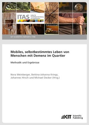 Buchcover Mobiles, selbstbestimmtes Leben von Menschen mit Demenz im Quartier - Methodik und Ergebnisse  | EAN 9783731507581 | ISBN 3-7315-0758-7 | ISBN 978-3-7315-0758-1