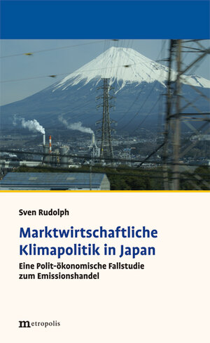 Buchcover Marktbasierte Klimapolitik in Japan | Sven Rudolph | EAN 9783731610557 | ISBN 3-7316-1055-8 | ISBN 978-3-7316-1055-7