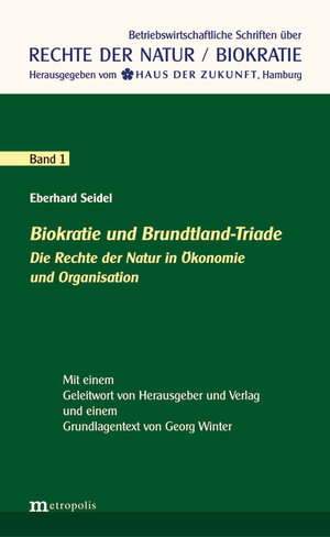 Buchcover Biokratie und Brundtland-Triade | Eberhard Seidel | EAN 9783731611165 | ISBN 3-7316-1116-3 | ISBN 978-3-7316-1116-5
