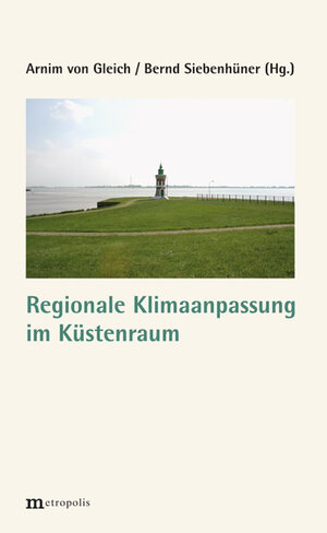 Buchcover Regionale Klimaanpassung im Küstenraum | EAN 9783731611387 | ISBN 3-7316-1138-4 | ISBN 978-3-7316-1138-7