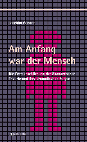 Buchcover Am Anfang war der Mensch | Joachim Güntzel | EAN 9783731611424 | ISBN 3-7316-1142-2 | ISBN 978-3-7316-1142-4