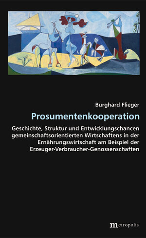 Buchcover Prosumentenkooperation | Burghard Flieger | EAN 9783731612391 | ISBN 3-7316-1239-9 | ISBN 978-3-7316-1239-1