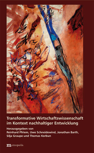 Buchcover Transformative Wirtschaftswissenschaft im Kontext nachhaltiger Entwicklung  | EAN 9783731612865 | ISBN 3-7316-1286-0 | ISBN 978-3-7316-1286-5