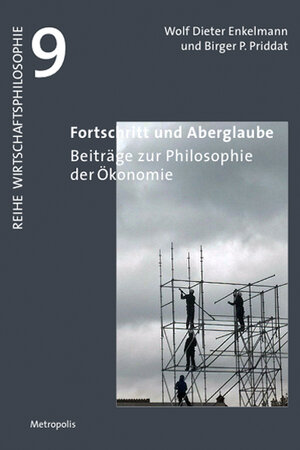 Buchcover Fortschritt und Aberglaube | Wolf Dieter Enkelmann | EAN 9783731614913 | ISBN 3-7316-1491-X | ISBN 978-3-7316-1491-3
