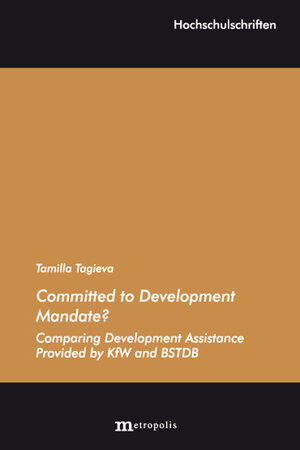 Buchcover Committed to Development Mandate? | Tamilla Tagieva | EAN 9783731615200 | ISBN 3-7316-1520-7 | ISBN 978-3-7316-1520-0