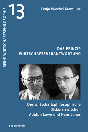 Buchcover Das Prinzip Wirtschaftsverantwortung | Fenja Wiechel-Kramüller | EAN 9783731615620 | ISBN 3-7316-1562-2 | ISBN 978-3-7316-1562-0