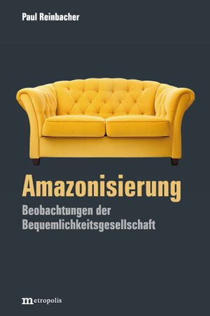 Buchcover Amazonisierung | Paul Reinbacher | EAN 9783731615712 | ISBN 3-7316-1571-1 | ISBN 978-3-7316-1571-2