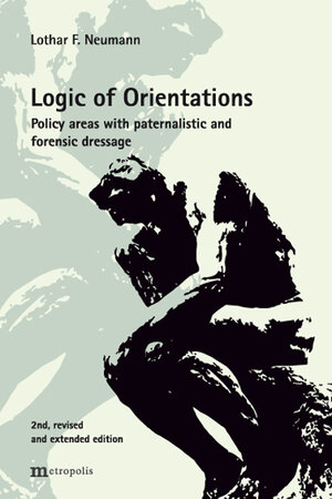 Buchcover Logic of Orientations | Lothar F. Neumann | EAN 9783731615903 | ISBN 3-7316-1590-8 | ISBN 978-3-7316-1590-3