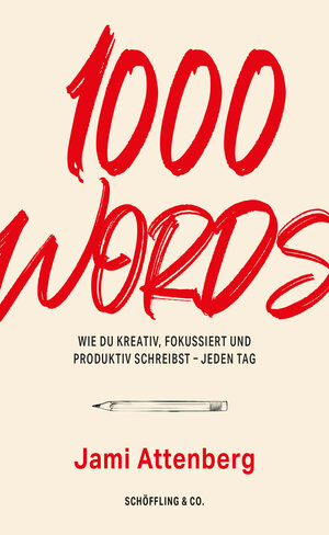 Buchcover 1000 Words | Jami Attenberg | EAN 9783731700166 | ISBN 3-7317-0016-6 | ISBN 978-3-7317-0016-6