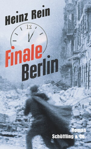 Buchcover Finale Berlin | Heinz Rein | EAN 9783731760665 | ISBN 3-7317-6066-5 | ISBN 978-3-7317-6066-5