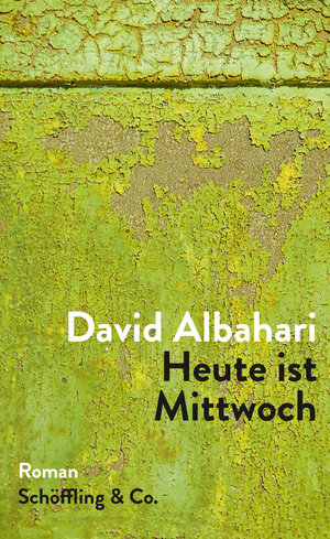 Buchcover Heute ist Mittwoch | David Albahari | EAN 9783731761792 | ISBN 3-7317-6179-3 | ISBN 978-3-7317-6179-2