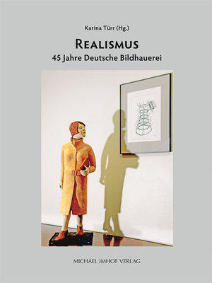 Buchcover Realismus - 45 Jahre Deutsche Bildhauerei  | EAN 9783731900085 | ISBN 3-7319-0008-4 | ISBN 978-3-7319-0008-5