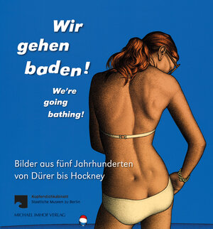 Buchcover Wir gehen baden! We’re going bathing! | Hein-Th. Schulze Altcappenberg | EAN 9783731901907 | ISBN 3-7319-0190-0 | ISBN 978-3-7319-0190-7