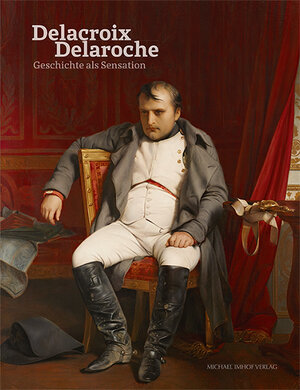 Buchcover Eugène Delacroix & Paul Delaroche  | EAN 9783731902713 | ISBN 3-7319-0271-0 | ISBN 978-3-7319-0271-3