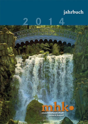 Buchcover Jahrbuch 2014 Museumslandschaft Hessen Kassel  | EAN 9783731902980 | ISBN 3-7319-0298-2 | ISBN 978-3-7319-0298-0