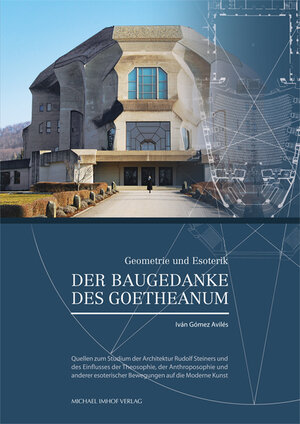 Buchcover Der Baugedanke des Goetheanum | Iván Gómez Avilés | EAN 9783731903208 | ISBN 3-7319-0320-2 | ISBN 978-3-7319-0320-8