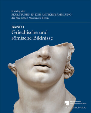 Buchcover Band 1 – Griechische und römische Bildnisse  | EAN 9783731903871 | ISBN 3-7319-0387-3 | ISBN 978-3-7319-0387-1