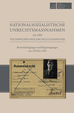 Buchcover Nationalsozialistische Unrechtsmaßnahmen an der Technischen Hochschule Hannover | Michele Barricelli | EAN 9783731904298 | ISBN 3-7319-0429-2 | ISBN 978-3-7319-0429-8