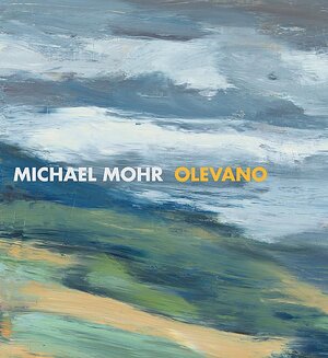 Buchcover Michael Mohr Olevano | Isa Bickmann | EAN 9783731905554 | ISBN 3-7319-0555-8 | ISBN 978-3-7319-0555-4