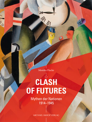 Buchcover Clash of Futures  | EAN 9783731908548 | ISBN 3-7319-0854-9 | ISBN 978-3-7319-0854-8