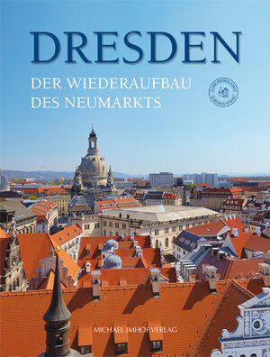 Buchcover Dresden. Der Wiederaufbau des Neumarkts  | EAN 9783731908838 | ISBN 3-7319-0883-2 | ISBN 978-3-7319-0883-8