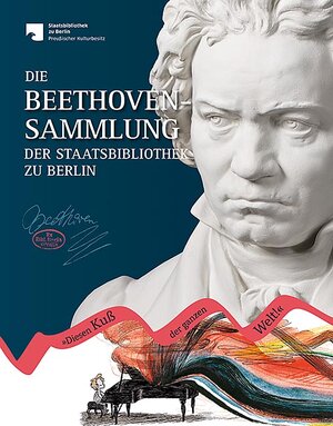 Buchcover Die Beethoven-Sammlung der Staatsbibliothek zu Berlin  | EAN 9783731909149 | ISBN 3-7319-0914-6 | ISBN 978-3-7319-0914-9