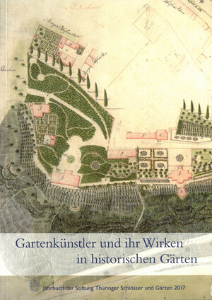 Buchcover Gartenkünstler und ihr Wirken in historischen Gärten  | EAN 9783731909163 | ISBN 3-7319-0916-2 | ISBN 978-3-7319-0916-3