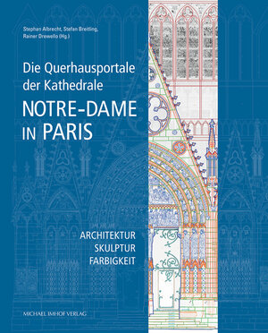 Buchcover Die Querhausportale der Kathedrale Notre-Dame in Paris  | EAN 9783731910381 | ISBN 3-7319-1038-1 | ISBN 978-3-7319-1038-1