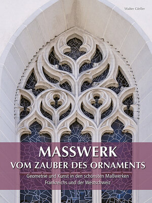 Buchcover MASSWERK VOM ZAUBER DES ORNAMENTS | Walter Gfeller | EAN 9783731910855 | ISBN 3-7319-1085-3 | ISBN 978-3-7319-1085-5