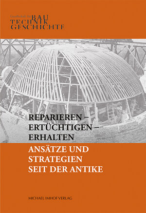 Buchcover Reparieren – Ertüchtigen – Erhalten  | EAN 9783731911326 | ISBN 3-7319-1132-9 | ISBN 978-3-7319-1132-6