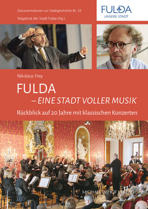 Buchcover Fulda – Eine Stadt voller Musik | Nikolaus Frey | EAN 9783731911920 | ISBN 3-7319-1192-2 | ISBN 978-3-7319-1192-0