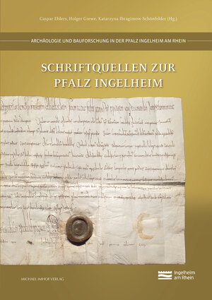 Buchcover Schriftquellen zur Pfalz Ingelheim  | EAN 9783731912743 | ISBN 3-7319-1274-0 | ISBN 978-3-7319-1274-3