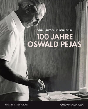 Buchcover 100 Jahre Oswald Pejas  | EAN 9783731912958 | ISBN 3-7319-1295-3 | ISBN 978-3-7319-1295-8