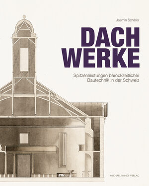 Buchcover Dachwerke | Jasmin Schäfer | EAN 9783731913023 | ISBN 3-7319-1302-X | ISBN 978-3-7319-1302-3