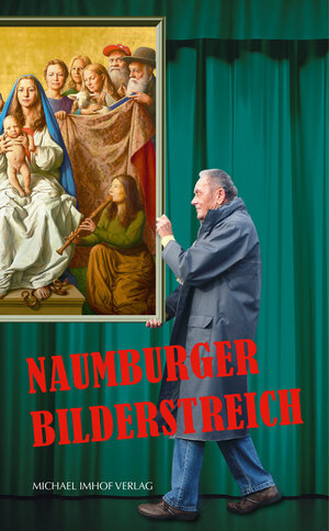 Buchcover Der Naumburger Bilderstreich zum Triegel-Cranach-Altar | Georg Habenicht | EAN 9783731913429 | ISBN 3-7319-1342-9 | ISBN 978-3-7319-1342-9