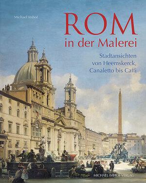 Buchcover Rom in der Malerei | MIchael Imhof | EAN 9783731914075 | ISBN 3-7319-1407-7 | ISBN 978-3-7319-1407-5