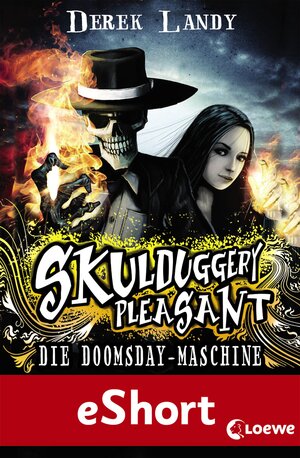 Buchcover Skulduggery Pleasant: Die Doomsday-Maschine | Derek Landy | EAN 9783732000647 | ISBN 3-7320-0064-8 | ISBN 978-3-7320-0064-7
