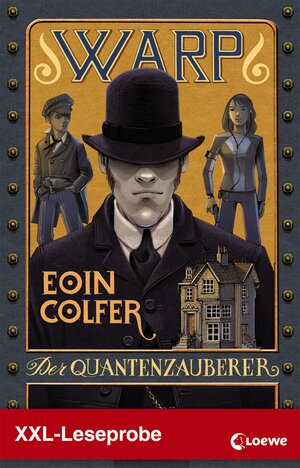 Buchcover XXL-Leseprobe: WARP 1 - Der Quantenzauberer | Eoin Colfer | EAN 9783732001736 | ISBN 3-7320-0173-3 | ISBN 978-3-7320-0173-6