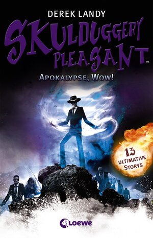 Buchcover Skulduggery Pleasant - Apokalypse, Wow! | Derek Landy | EAN 9783732002498 | ISBN 3-7320-0249-7 | ISBN 978-3-7320-0249-8