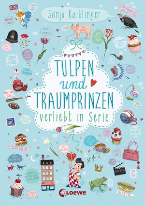 Buchcover Tulpen und Traumprinzen | Sonja Kaiblinger | EAN 9783732003518 | ISBN 3-7320-0351-5 | ISBN 978-3-7320-0351-8