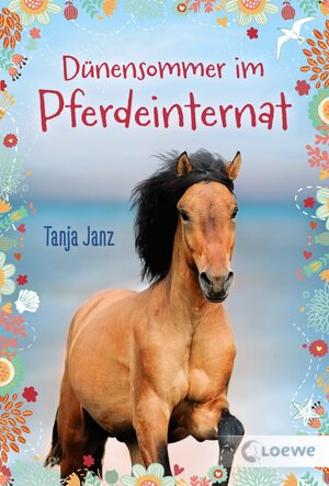 Buchcover Dünensommer im Pferdeinternat | Tanja Janz | EAN 9783732004621 | ISBN 3-7320-0462-7 | ISBN 978-3-7320-0462-1