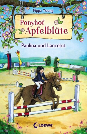 Buchcover Ponyhof Apfelblüte 2 - Paulina und Lancelot | Pippa Young | EAN 9783732004836 | ISBN 3-7320-0483-X | ISBN 978-3-7320-0483-6