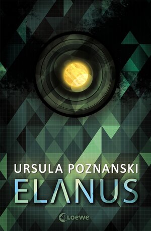 Buchcover Elanus | Ursula Poznanski | EAN 9783732006427 | ISBN 3-7320-0642-5 | ISBN 978-3-7320-0642-7